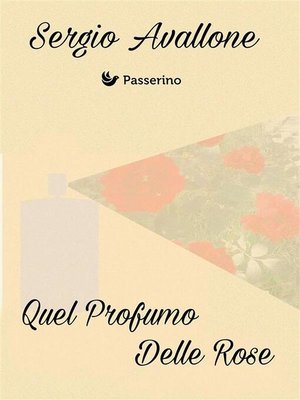 cover image of Quel profumo delle rose